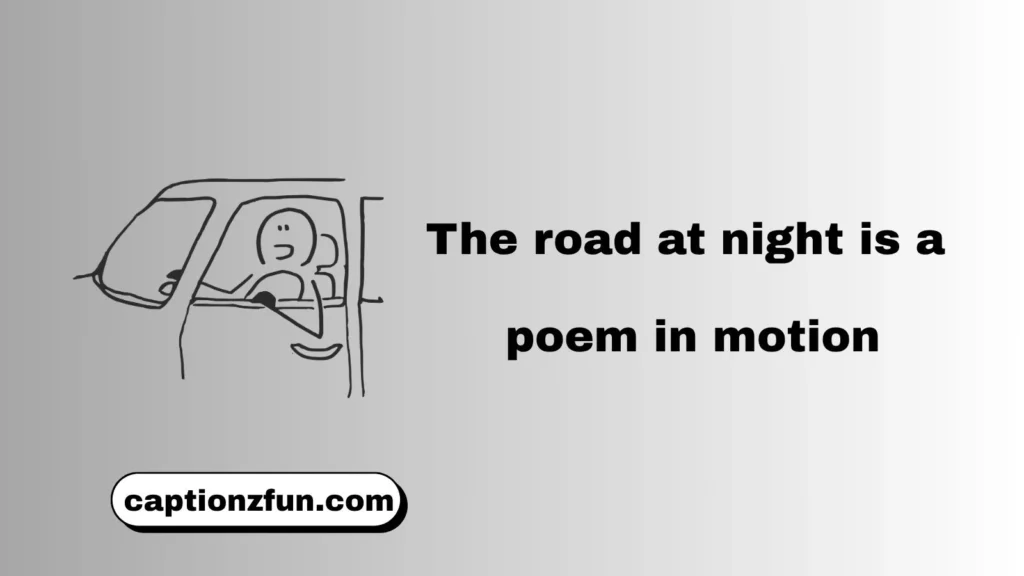 Night Driving Quotes